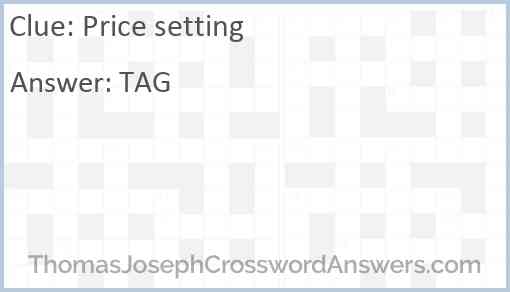 Price setting crossword clue ThomasJosephCrosswordAnswers com