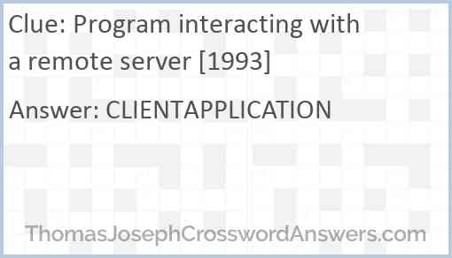 Program interacting with a remote server [1993] Answer