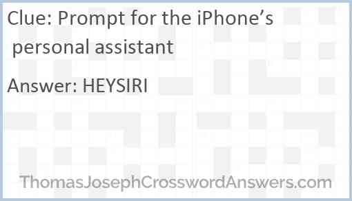Prompt for the iPhone’s personal assistant Answer