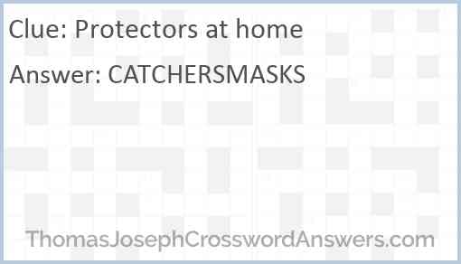 Protectors at home Answer