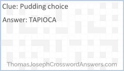 Pudding choice Answer