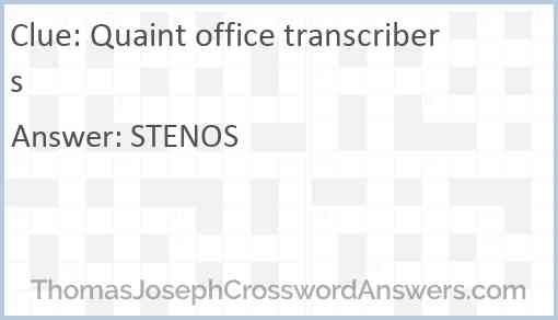 Quaint office transcribers Answer