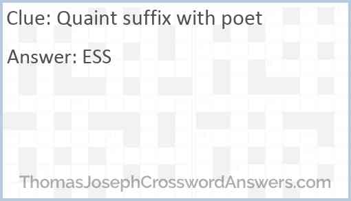 Quaint suffix with poet Answer