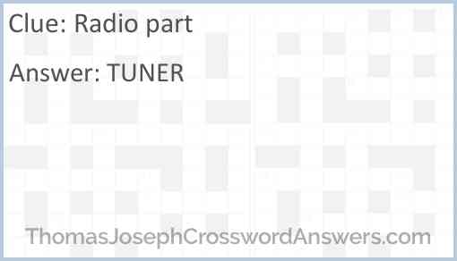 Radio part crossword clue ThomasJosephCrosswordAnswers com