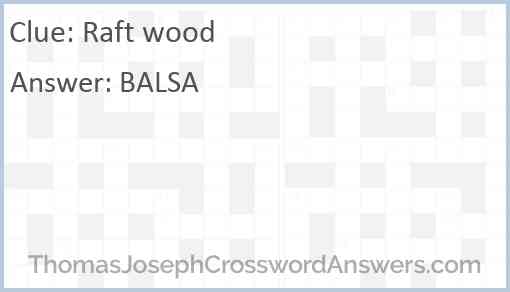 Raft wood Answer