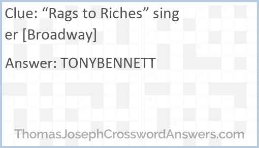 “Rags to Riches” singer [Broadway] Answer