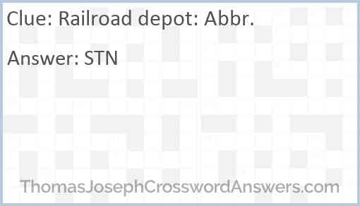 Railroad depot: Abbr. Answer