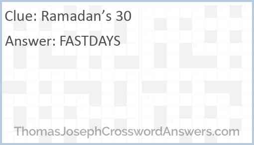 Ramadan’s 30 Answer