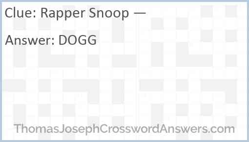 Rapper Snoop — Answer