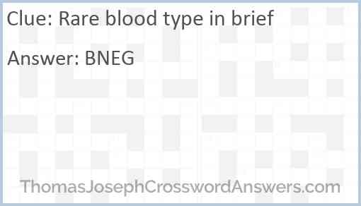 Rare blood type in brief Answer