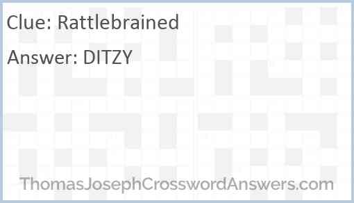 Rattlebrained Answer