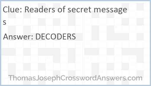 Readers of secret messages Answer