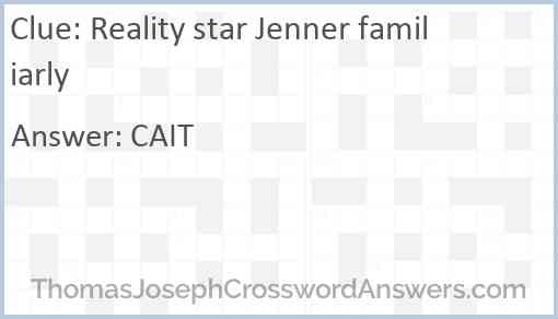 Reality star Jenner familiarly Answer