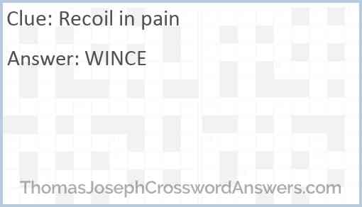 Recoil in pain Answer