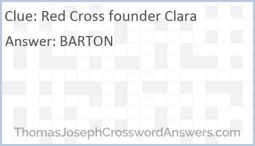 Red Cross founder Clara crossword clue ThomasJosephCrosswordAnswers com