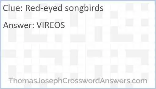 Red-eyed songbirds Answer
