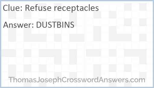 Refuse receptacles Answer