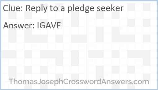 Reply to a pledge seeker Answer