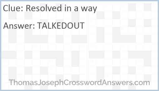 Resolved in a way Answer