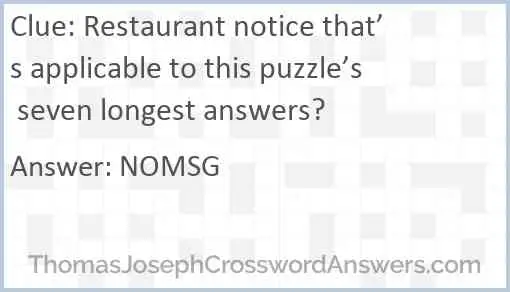 Restaurant notice that’s applicable to this puzzle’s seven longest answers? Answer