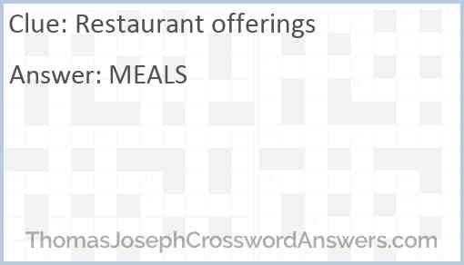Restaurant offerings Answer