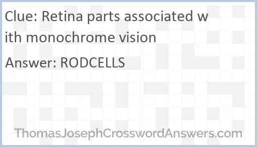 Retina parts associated with monochrome vision Answer