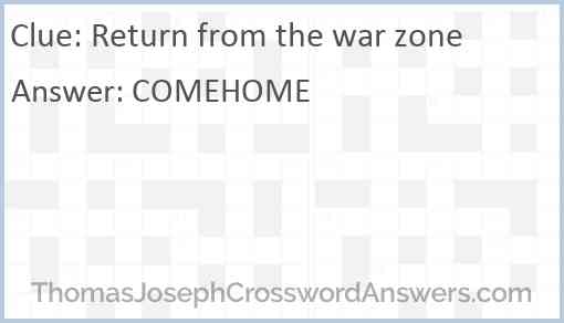 Return from the war zone Answer