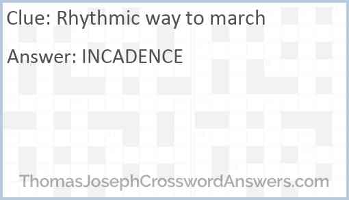 Rhythmic way to march Answer