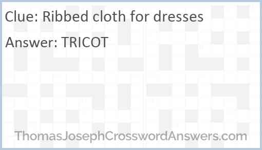 Ribbed cloth for dresses Answer
