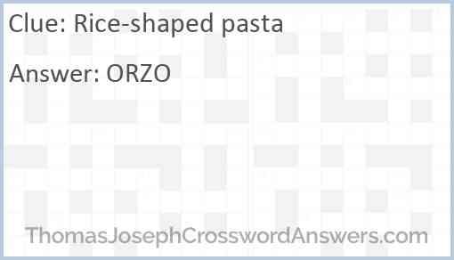 Rice-shaped pasta Answer