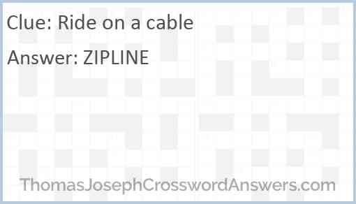 Ride on a cable Answer