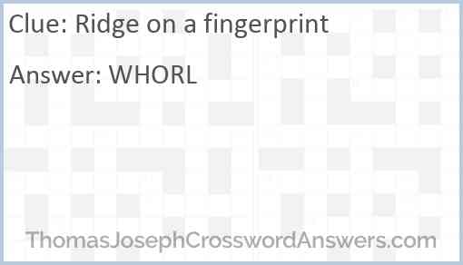 Ridge on a fingerprint Answer