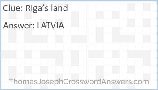 Riga’s land Answer