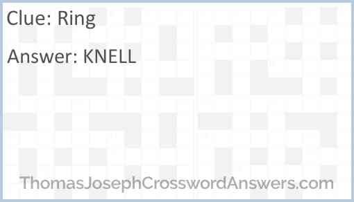 Ring crossword clue ThomasJosephCrosswordAnswers com