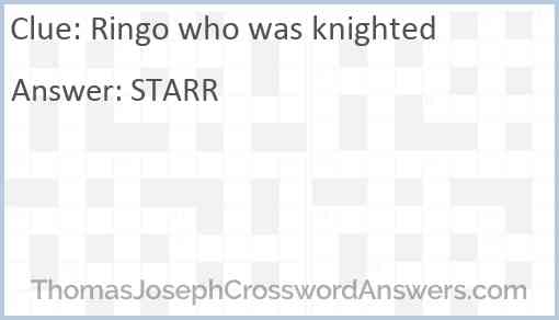 Ringo who was knighted Answer
