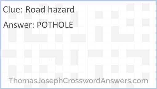 Road hazard Answer