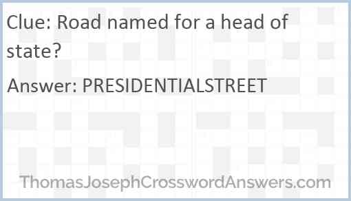 Road named for a head of state? Answer