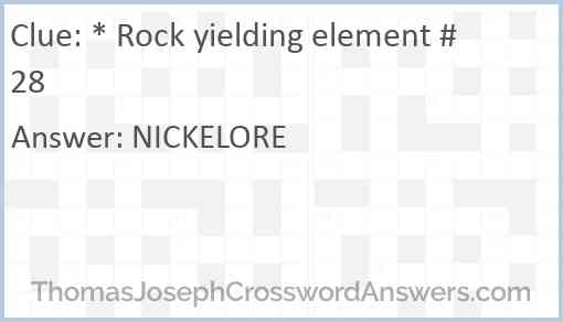* Rock yielding element #28 Answer