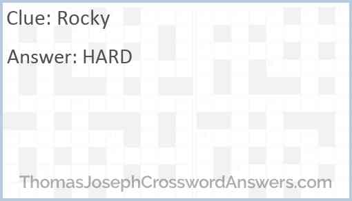 Rocky crossword clue ThomasJosephCrosswordAnswers com