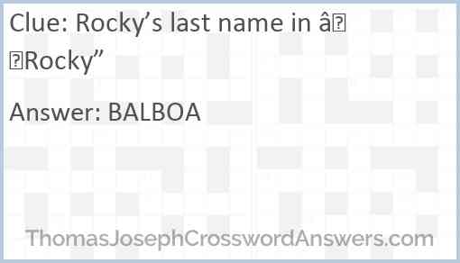 Rocky’s last name in “Rocky” Answer