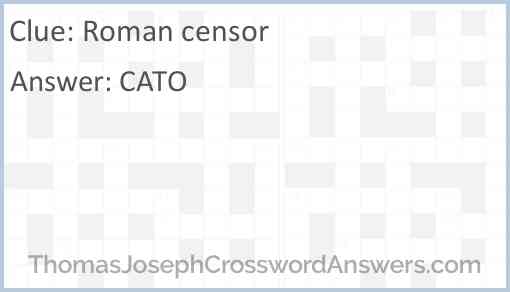 Roman censor crossword clue ThomasJosephCrosswordAnswers com