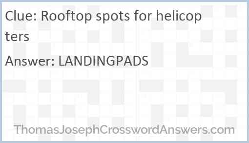 Rooftop spots for helicopters Answer