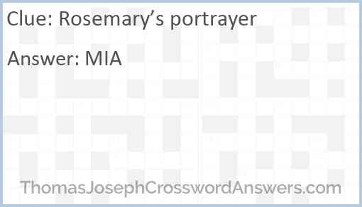 Rosemary’s portrayer Answer