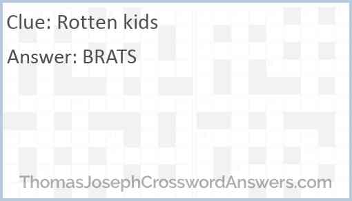 Rotten kids Answer