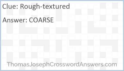 Rough-textured Answer
