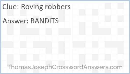 Roving robbers Answer