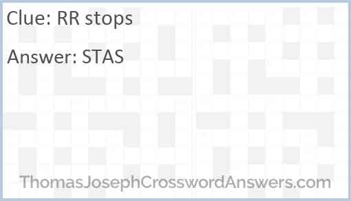 RR stops crossword clue ThomasJosephCrosswordAnswers com