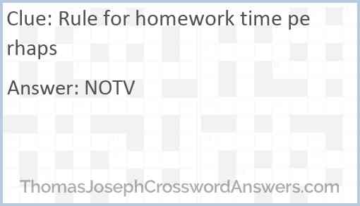 Rule for homework time perhaps Answer