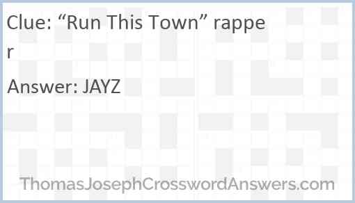 “Run This Town” rapper Answer