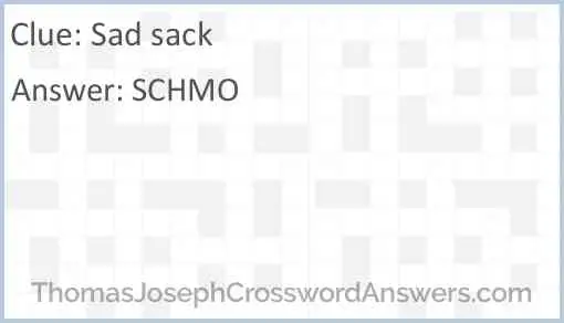 Sad sack Answer